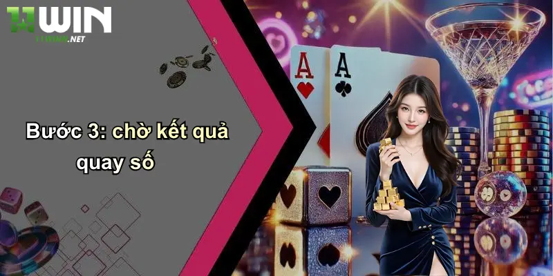 Cách Chơi Keno: Chi Tiết Từ A Đến Z Dành Cho Người Mới Tại 11WIN 3 Bước 3: chờ kết quả quay số