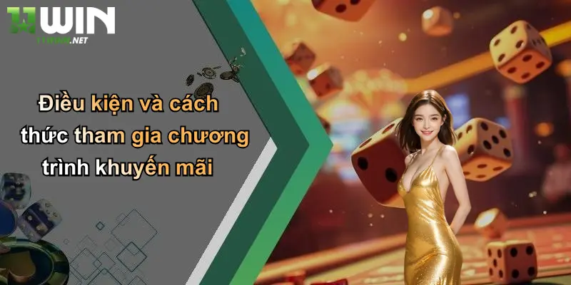 Điều kiện và cách thức tham gia chương trình khuyến mãi